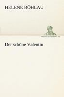 Der schöne Valentin: in Großdruckschrift (German Edition) B0BSVTWV82 Book Cover