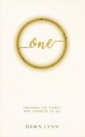 One Workbook: Unleashing the Energy that Connects Us All 099904110X Book Cover
