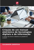 Criação de um manual eletrónico de tecnologias digitais e de informação (Portuguese Edition) 6208101689 Book Cover
