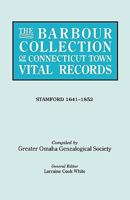 The Barbour Collection of Connecticut Town Vital Records. Stamford (1641-1852) 0806316616 Book Cover