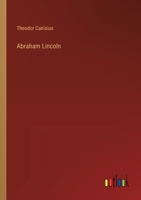Abraham Lincoln (German Edition) 3368391828 Book Cover