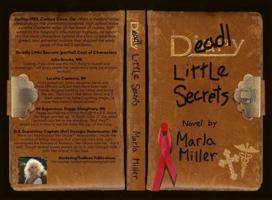 DEADLY Little Secrets: A Novel Rooted in History 0991206770 Book Cover