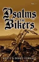 Psalms for Bikers: Vol. 1 1434369250 Book Cover