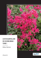 Le bougainvillier de Houinlindah - Tome 1 (French Edition) B0H3N6R58C Book Cover