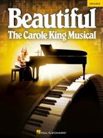 Beautiful - The Carole King Musical: Ukulele Selections 1495085775 Book Cover