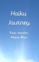 Haiku Journey B09XZRHQL6 Book Cover