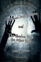 Tumbleweed Danger Rangers and the Shadow from the Other Side 1622010337 Book Cover