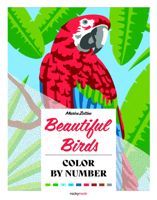 Beautiful Birds: Color By Number B0GMW35H47 Book Cover