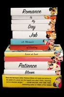 Romance Is My Day Job: A Memoir of Finding Love at Last 0142181390 Book Cover