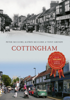 Cottingham Through Time 144561409X Book Cover