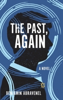 The Past, Again B0GVKYLRBZ Book Cover
