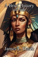 A Brief History of Sin B0CNQB3TYV Book Cover