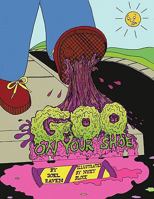 Goo On Your Shoe 1449051685 Book Cover