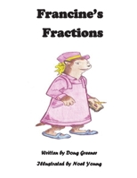 Francine's Fractions 148014214X Book Cover