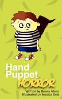 Hand Puppet Horror 1460938917 Book Cover