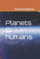 Planets & humans B0C52F1S4Q Book Cover