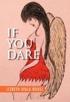 If You Dare 1462844979 Book Cover