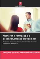 Melhorar a formação e o desenvolvimento profissional (Portuguese Edition) 613842803X Book Cover