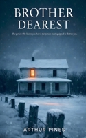 Brother Dearest B0GPQ96LVN Book Cover