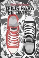 Tenis para el Twist 1729812031 Book Cover