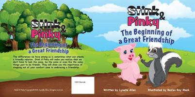 Stink & Pinky : The Beginning of a Great Friendship 1735348902 Book Cover