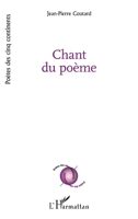 Chant du poème (Poètes Des Cinq Continents) (French Edition) 2343148783 Book Cover