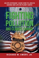Fighting Pollution and Climate Change 1644380692 Book Cover