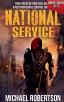 National Service (Nederlandse editie) - A Post-Apocalyptic Survival Thriller (Beyond These Walls (Nederlandse Editie)) (Dutch Edition) B0HC6HQT76 Book Cover