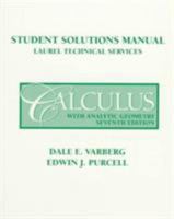 Calculus With Analytic Geometry: Student Solution Manual: Laurel Technical Services 0135189373 Book Cover