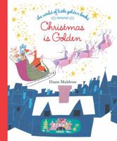 Christmas Is Golden 1984852167 Book Cover