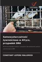 Samowystarczalnosc zywnosciowa w Afryce, przypadek DRK (Polish Edition) 6209699340 Book Cover