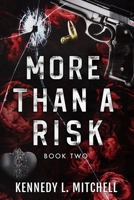 More Than a Risk B0991C77DP Book Cover