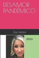 DESAMOR PANDÊMICO: 2020 B08R69ZCNS Book Cover