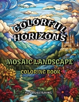 Colorful Horizons: Mosaic Landscape Coloring Book B0CMM1DZMX Book Cover