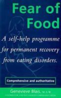 Fear of Food: A Self-Help Programme for Permanent Recovery from Eating Disorders 0747520240 Book Cover