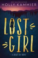 Lost Girl: A Shelby Day Novel (A Shelby Day Series) 1947392573 Book Cover