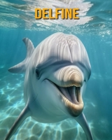 Delfine: Buch mit lustigen Fakten für Kinder B0CF4CXS7V Book Cover