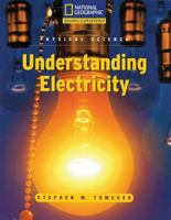 Understanding Electricity (Reading Expeditions Science Titles) 0792288823 Book Cover