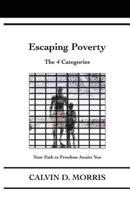 Escaping Poverty: The 4 Categories 1733923217 Book Cover