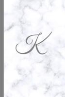 K: Letter K Monogram Marble Journal with White & Grey Marble Notebook Cover, Stylish Gray Personal Name Initial, 6x9 inch blank lined college ruled diary, perfect bound Glossy Soft Cover 1792079214 Book Cover