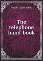 The Telephone Hand-Book 1012770192 Book Cover