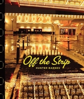Hunter Barnes: Off the Strip 1909526592 Book Cover
