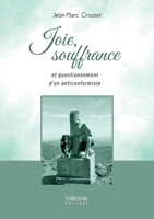 Joie, souffrance et questionnement d'un anticonformiste B0GMZR3NT2 Book Cover