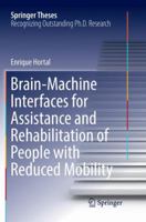 Brain-Machine Interfaces for Assistance and Rehabilitation of People with Reduced Mobility 331995704X Book Cover