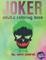 Joker: adults coloring book 1543101062 Book Cover