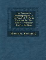 Les Courants Philosophiques À Oxford Et À Paris Pendant Le Xiv Siècle 1246828154 Book Cover