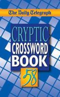 The Daily Telegraph Cryptic Crossword Book 58 (Crossword) 0330442597 Book Cover