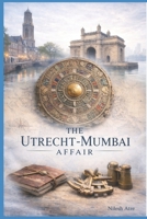 The Utrecht-Mumbai Affair B0GMKLFYMP Book Cover