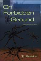 On Forbidden Ground 0977753875 Book Cover