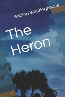The Heron B0GSX48SYY Book Cover